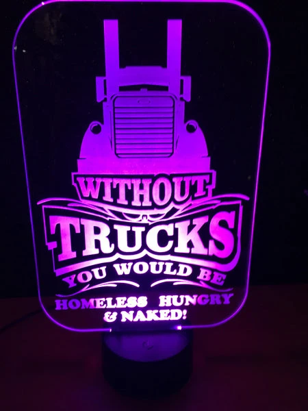 Without Trucks LED Sign - designaglo